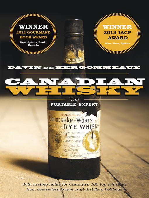 Title details for Canadian Whisky by Davin de Kergommeaux - Available